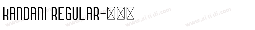Kandani Regular字体转换
